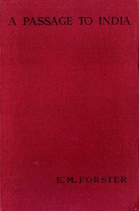 A passage to India by E. M. (Edward Morgan) Forster