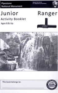Pipestone National Monument: Junior Ranger Activity Booklet, Ages 8 and Up by United States. National Park Service