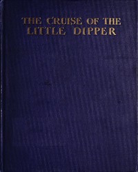 The Cruise of the Little Dipper, and Other Fairy Tales by Susanne K. (Susanne Katherina Knauth) Langer