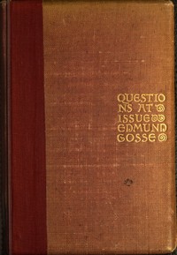 Questions at Issue by Edmund Gosse