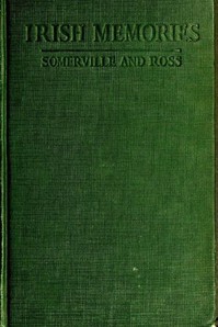Irish Memories by E. Oe. (Edith Oenone) Somerville