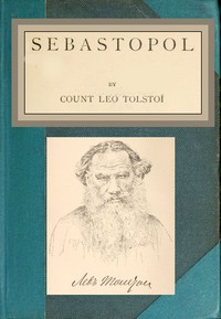 Sebastopol by Leo Tolstoy