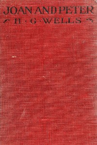 Joan and Peter: The story of an education by H. G. Wells