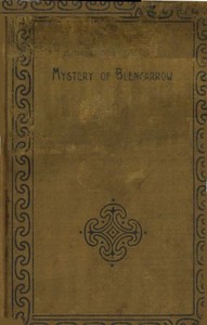 The Mystery of Mrs. Blencarrow by Mrs. (Margaret) Oliphant