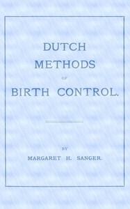 Dutch Methods of Birth Control by Margaret Sanger