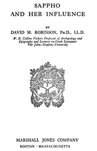 Sappho and her influence by David M. (David Moore) Robinson