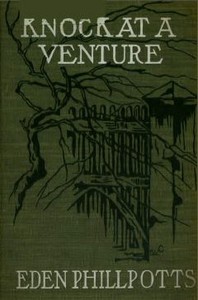 Knock at a Venture by Eden Phillpotts