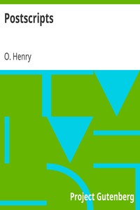 Postscripts by O. Henry
