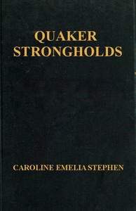 Quaker Strongholds by Caroline Emelia Stephen