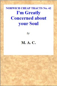 "I'm Greatly Concerned About Your Soul." by M. A. C.