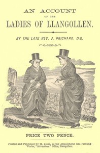 An Account of the Ladies of Llangollen by J. (John) Prichard
