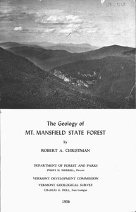 The Geology of Mt. Mansfield State Forest by Robert A. (Robert Adam) Christman