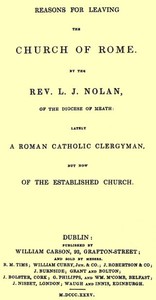 Reasons for Leaving the Church of Rome by Laurence J. Nolan