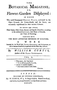 The Botanical Magazine, Vol. 10
Or, Flower-Garden Displayed by William Curtis