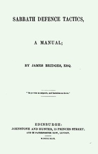 Sabbath Defence Tactics: a manual by James Bridges