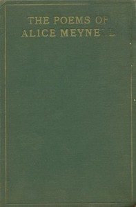 The Poems of Alice Meynell by Alice Meynell