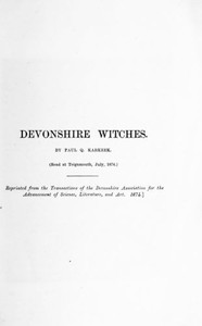 Devonshire Witches by Paul Q. (Paul Quick) Karkeek
