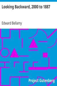 Looking Backward, 2000 to 1887 by Edward Bellamy