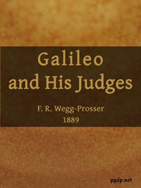 Galileo and His Judges by F. R. (Francis Richard) Wegg-Prosser