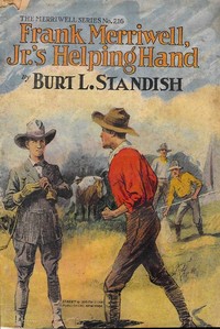 Frank Merriwell, Jr.'s, Helping Hand; Or, Fair Play and No Favors by Burt L. Standish