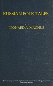 Russian Folk-Tales by A. N. (Aleksandr Nikolaevich) Afanas'ev