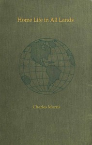 Home Life in All Lands—Book III—Animal Friends and Helpers by Charles Morris