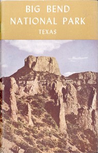 Big Bend National Park: Land of Dramatic Contrasts and Scenic Grandeur by W. Ray Scott
