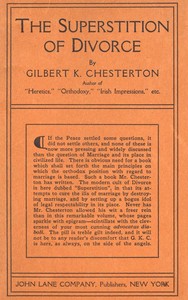 The Superstition of Divorce by G. K. (Gilbert Keith) Chesterton
