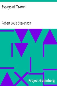Essays of Travel by Robert Louis Stevenson