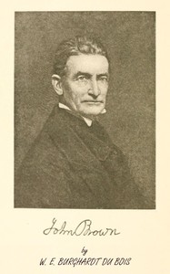 John Brown by W. E. B. (William Edward Burghardt) Du Bois