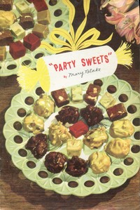 Party sweets by Mary Blake