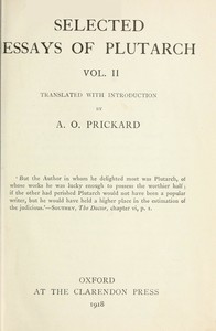 Selected Essays of Plutarch, Vol. II. by Plutarch