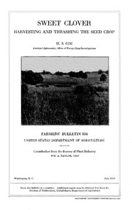 Sweet Clover: Harvesting and Thrashing the Seed Crop by H. S. Coe