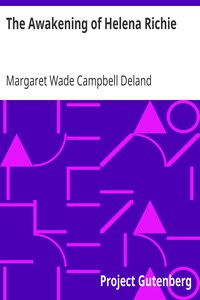 The Awakening of Helena Richie by Margaret Wade Campbell Deland