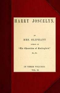 Harry Joscelyn; vol. 2 of 3 by Mrs. (Margaret) Oliphant
