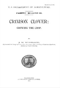 Crimson Clover: Growing the Crop by J. M. (John Minton) Westgate