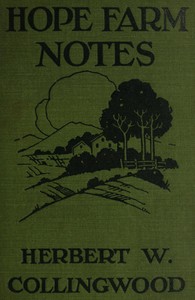 Hope Farm Notes by Herbert W. (Herbert Winslow) Collingwood
