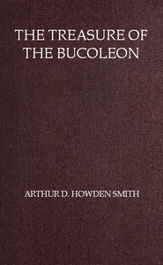 The Treasure of the Bucoleon by Arthur D. Howden (Arthur Douglas Howden) Smith
