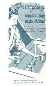 Freezing Combination Main Dishes by United States. Agricultural Research Service. Human Nutrition Research Division