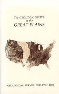 The Geologic Story of the Great Plains
A nontechnical description of the origin and evolution of the landscape of the Great Plains by Donald E. Trimble