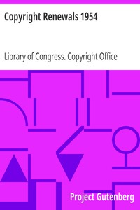 Copyright Renewals 1954 by Library of Congress. Copyright Office