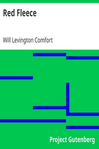 Red Fleece by Will Levington Comfort