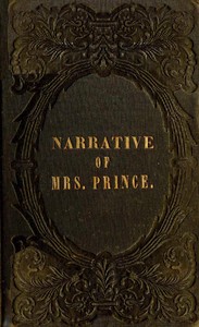 A Narrative of the Life and Travels of Mrs. Nancy Prince by Nancy Prince