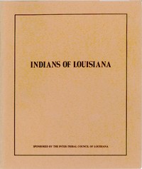Indians of Louisiana by Inter-tribal Council of Louisiana