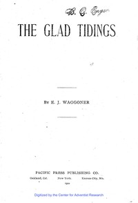 The Glad Tidings by E. J. (Ellet Joseph) Waggoner