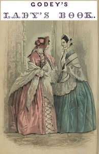 Godey's Lady's Book, Vol. 48-49, No. XVIII, May, 1854 by Various