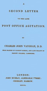 A Second Letter on the late Post Office Agitation by C. J. (Charles John) Vaughan