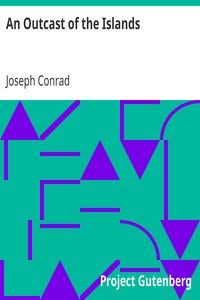 An Outcast of the Islands by Joseph Conrad