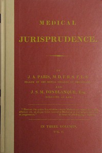 Medical Jurisprudence, Volume 2 (of 3) by John Ayrton Paris