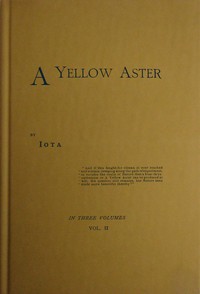 A Yellow Aster, Volume 2 (of 3) by Mannington Caffyn
